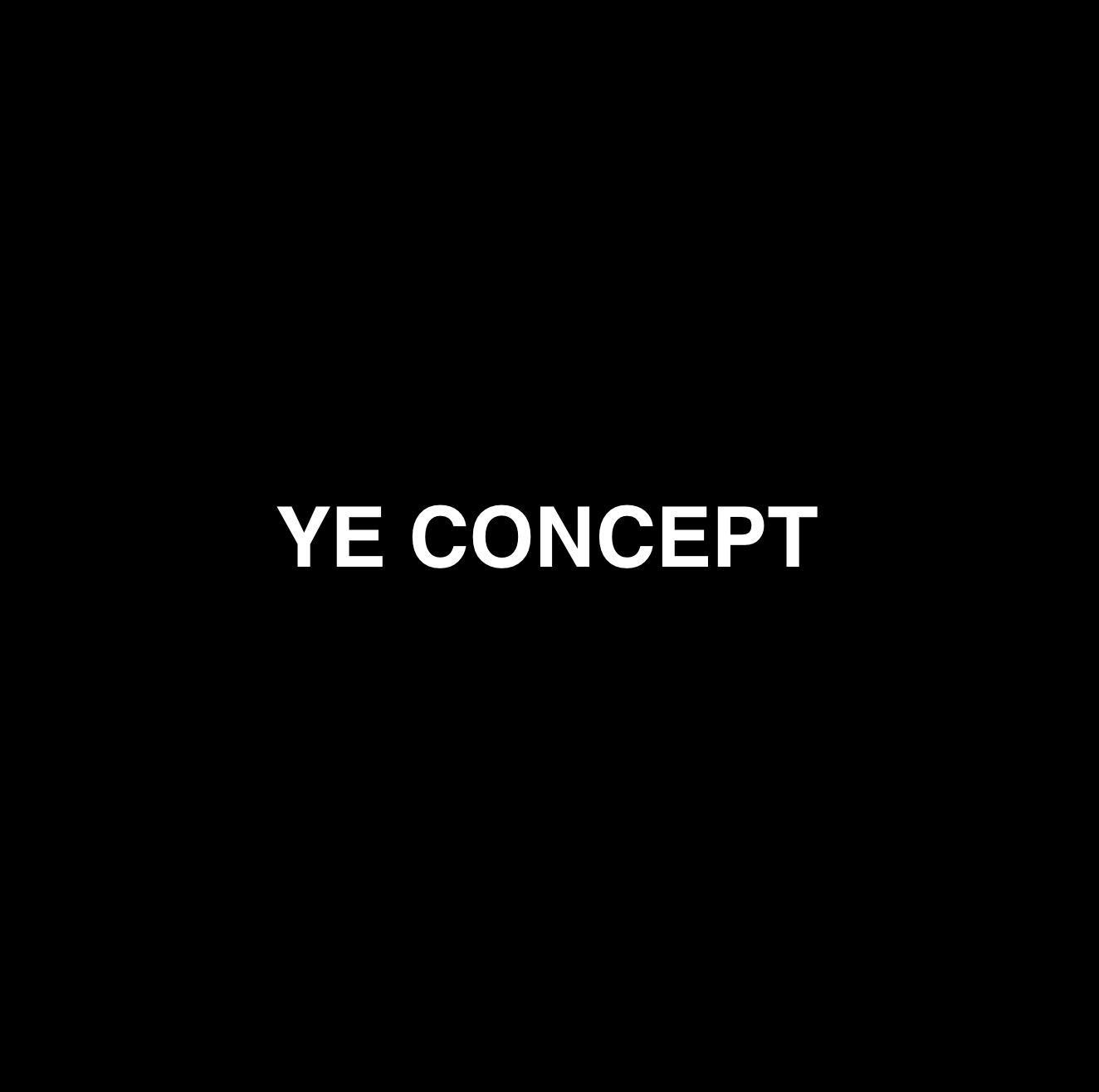 YE CONCEPT